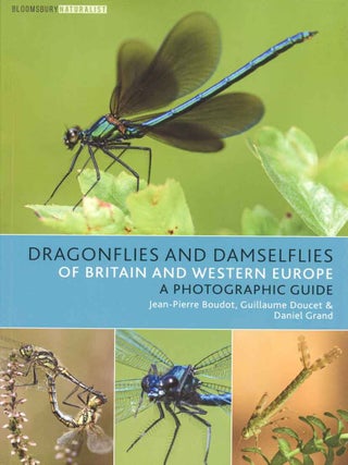 Stock ID 46447 Dragonflies and damselflies of Britain and western Europe: a photographic guide....
