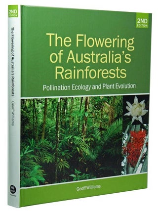 Stock ID 46474 The flowering of Australia's rainforests: a plant and pollination miscellany....