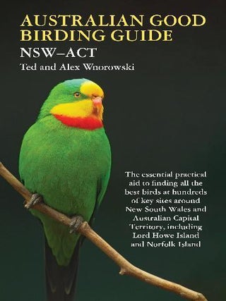 Australian good birding guide: New South Wales and Australian Capital Territory.