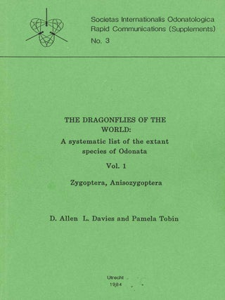 Stock ID 46485 The dragonflies of the world: a systematic list of the extant species of Odonata....