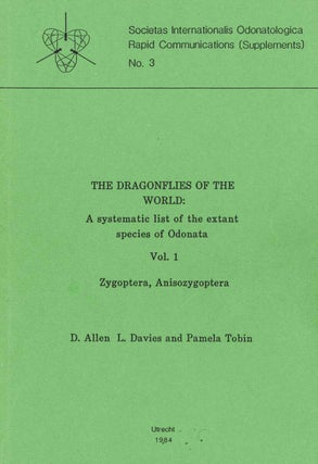 Stock ID 46485 The dragonflies of the world: a systematic list of the extant species of Odonata....