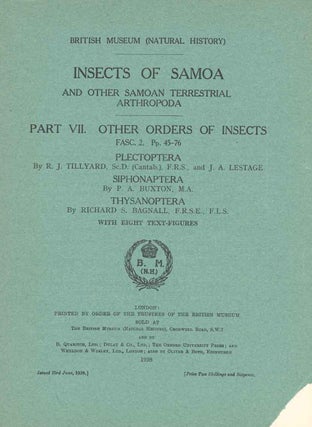 Stock ID 46495 Insects of Somoa, part seven, fascicle two: Plectoptera (mayflies.). R. J. Tillyard