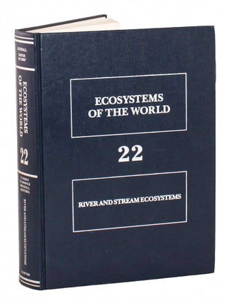 Ecosystems of the World, volume 22: river and sream ecosystems