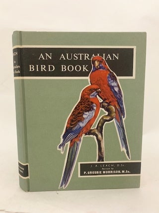 An Australian bird book: a complete guide to the birds of Australia