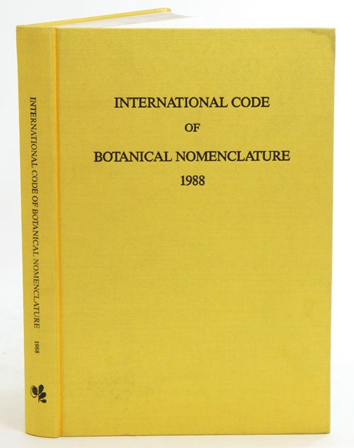 Stock ID 4666 International Code of Botanical Nomenclature. Adopted by the Fourteenth International Botanical Congress, Berlin, July-August 1987. W. Greuter.