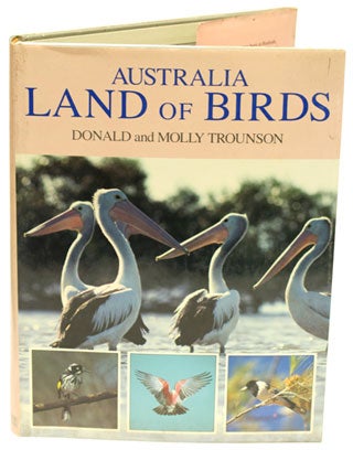 Stock ID 47 Australia: land of birds. Donald Trounson, Molly, Trounson.