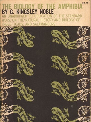 Stock ID 4717 The biology of the amphibia. G. Kingsley Noble