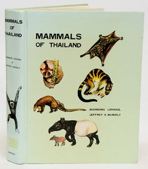 Stock ID 5047 Mammals of Thailand. Boonsong Lekagul, Jeffrey A. McNeely