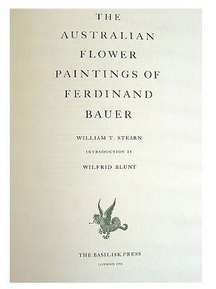 The Australian flower paintings of Ferdinand Bauer.