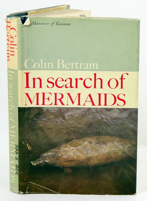 Stock ID 5371 In search of mermaids: the manatees of Guiana. Colin Bertram.