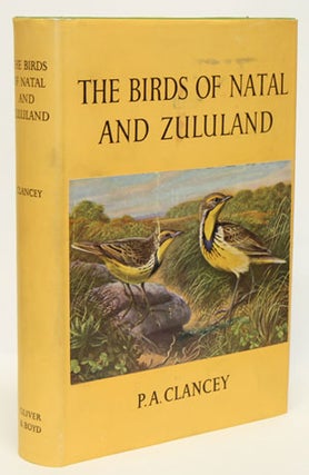 Stock ID 5675 The birds of Natal and Zululand. P. A. Clancey