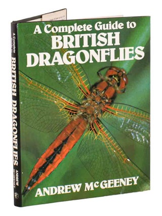 Stock ID 589 A complete guide to British dragonflies. Andrew McGeeney