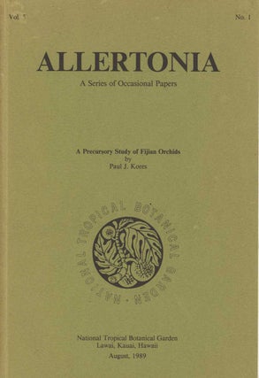 Stock ID 6034 Allertonia: a series of occasional papers. A percursory study of Fijian orchids....