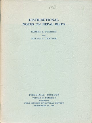 Stock ID 6153 Distributional notes on Nepal birds. Robert L. Fleming, Melvin A. Traylor