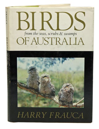 Stock ID 6189 Birds of Australia: from seas, swamps and scrubs. Harry Frauca