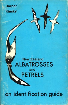 Stock ID 6489 New Zealand albatrosses and petrels: an identification guide. Peter C. Harper, F....