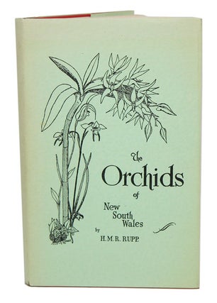 Stock ID 6762 The orchids of New South Wales. H. M. R. Rupp