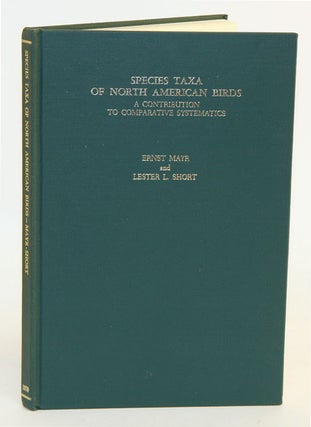 Stock ID 7273 Species taxa of North American birds: a contribution to comparative systematics....