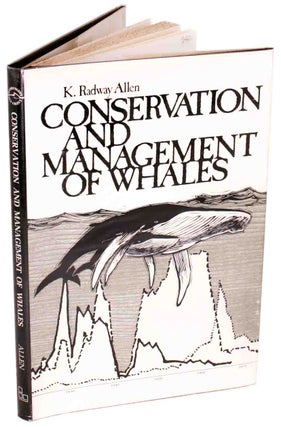 Stock ID 748 Conservation and management of whales. K. Radway Allen