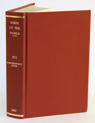 Stock ID 7607 Check-list of birds of the world, volume 16: comprehensive index. Raymond Paynter