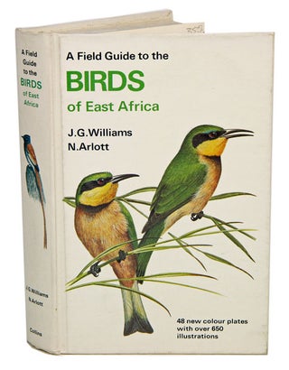 Stock ID 77 A field guide to the birds of East Africa. John G. Williams, N. Arlott