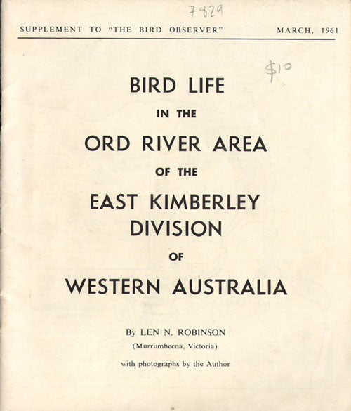 Stock ID 7829 Bird life in the Ord River area of the East Kimberley division of Western Australia. Len N. Robinson.