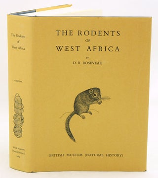 Stock ID 7858 The rodents of West Africa. D. R. Rosevear
