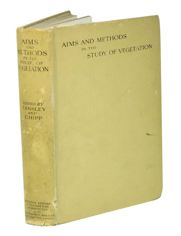 Stock ID 8251 Aims and methods in the study of vegetation. A. G. Tansley, T. F. Chipp.