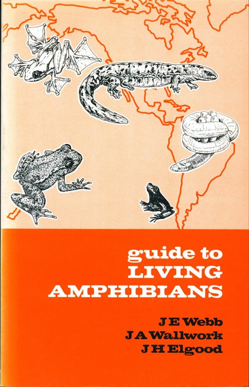 Stock ID 832 Guide to living amphibians. J. E. Webb.
