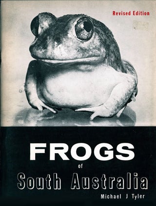Stock ID 8355 The frogs of South Australia. Michael J. Tyler