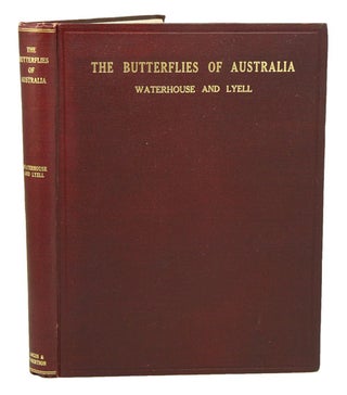 Stock ID 8472 The butterflies of Australia: monograph of the Australian Rhopalocera. G. A....