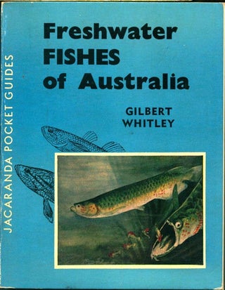Stock ID 8552 Native freshwater fishes of Australia. Gilbert P. Whitley