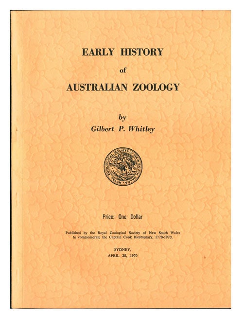 Stock ID 8555 Early history of Australian zoology. Gilbert P. Whitley.