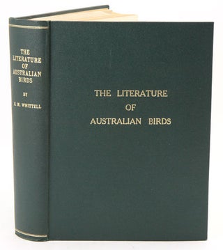 Stock ID 8562 The literature of Australian birds: a history and bibliography of Australian...