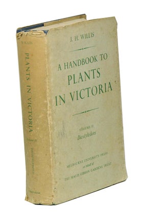 Stock ID 8585 A handbook to plants in Victoria, Volume one: Ferns, conifers and monocotyledons....