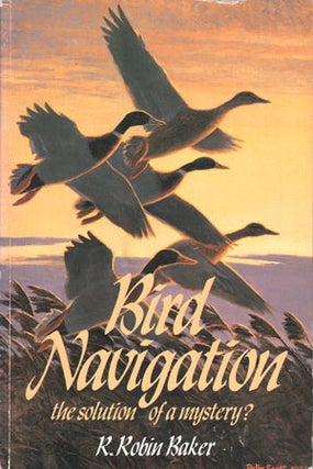 Stock ID 859 Bird navigation: the solution of a mystery? R. Robin Baker