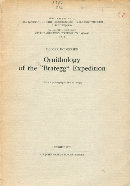 Stock ID 8752 Ornithology of the "Brategg" Expedition. Holger Holgersen.