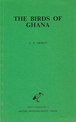Stock ID 8782 The birds of Ghana. L. G. Grimes