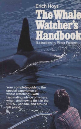 Stock ID 882 The whale watcher's handbook. Erich Hoyt