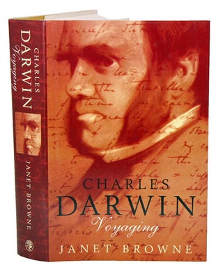 Stock ID 8830 Charles Darwin: Voyaging. Volume one of a biography. Janet Browne