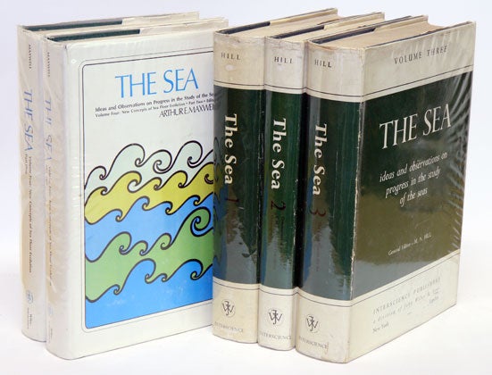 Stock ID 8844 The sea: ideas and observations on progress in the study of the seas [volumes one to five only]. M. N. Hill, Arthur E. Maxwell.