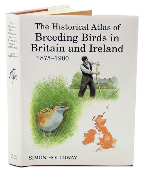Stock ID 9007 The historical atlas of breeding birds in Britain and Ireland. Simon Holloway.