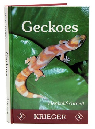 Geckoes: biology, husbandry and reproduction. Friedrich-Wilhelm Henkel, Wolfgang Schmidt.
