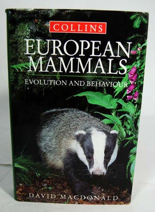 Stock ID 9099 European mammals: evolution and behaviour. David Macdonald