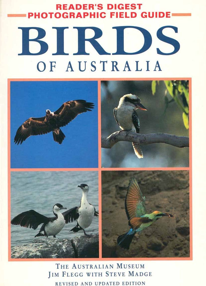 Stock ID 9106 Reader's Digest photographic field guide birds of Australia. Jim Flegg, Steve Madge.