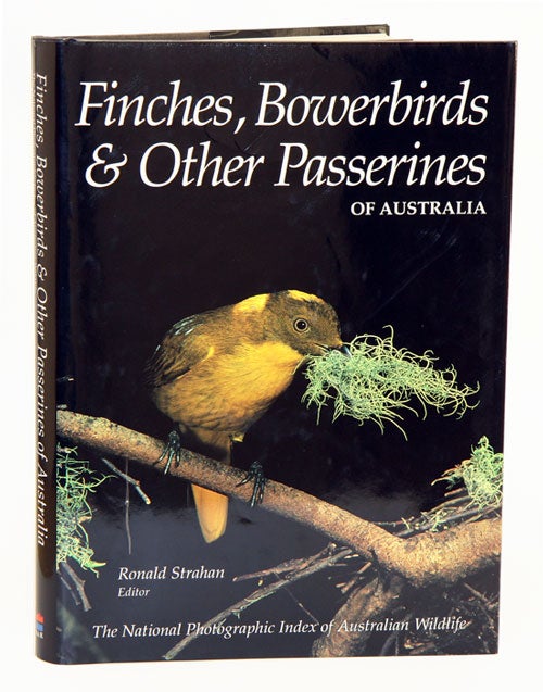 Stock ID 9159 Finches, bowerbirds and other passerines of Australia. Ronald Strahan.