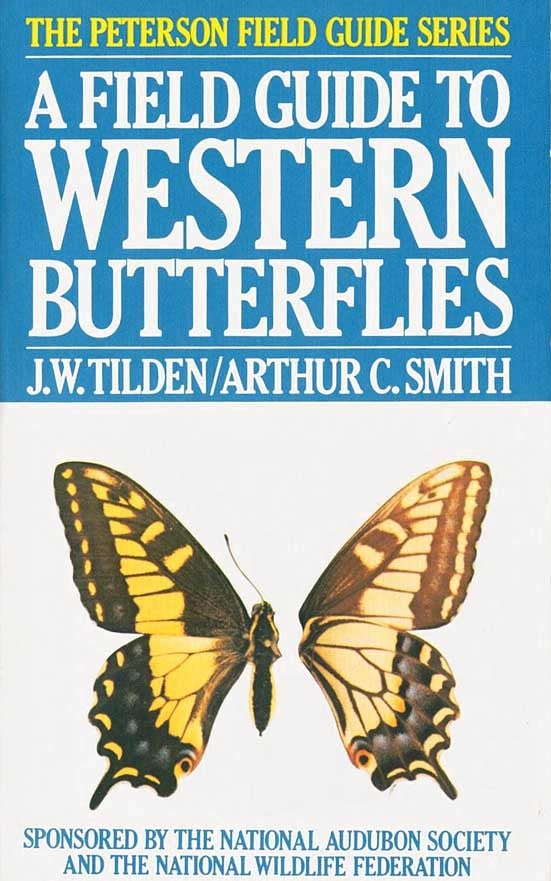 Stock ID 945 A field guide to western butterflies. James W. Tilden, Arthur Clayton Smith.