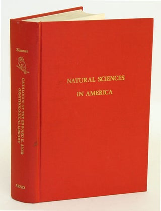 Stock ID 9524 Catalogue of the Edward E. Ayer ornithological library, two parts [bound in one,...