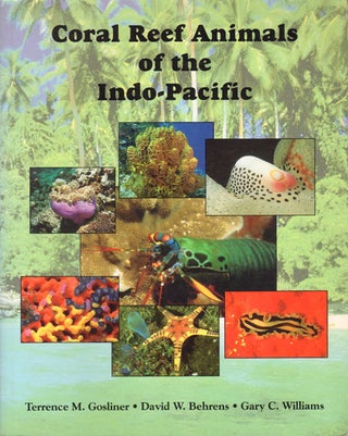 Stock ID 9558 Coral reef animals of the Indo-Pacific. Terrence M. Gosliner