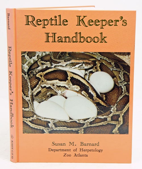 Stock ID 9648 Reptile keeper's handbook. Susan M. Barnard.
